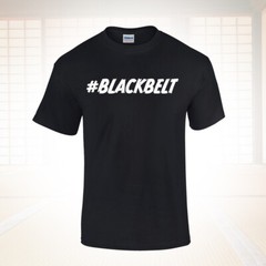 #BLACKBELT T-Shirt TKD Shirt Black Belt Martial Arts Men’s Unisex Shirts Pack